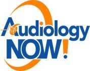 AUDIOLOGY NOW!