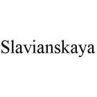 SLAVIANSKAYA