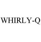 WHIRLY-Q