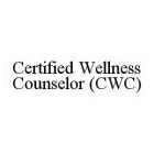 CERTIFIED WELLNESS COUNSELOR (CWC)