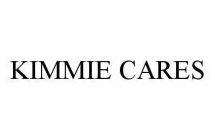 KIMMIE CARES