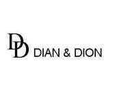 DD DIAN & DION