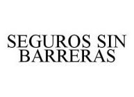 SEGUROS SIN BARRERAS