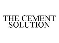 THE CEMENT SOLUTION