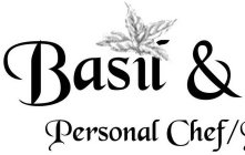 BASIL & PERSONAL CHEF/