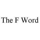 THE F WORD