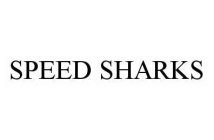 SPEED SHARKS