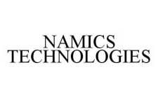 NAMICS TECHNOLOGIES