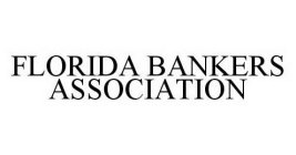 FLORIDA BANKERS ASSOCIATION