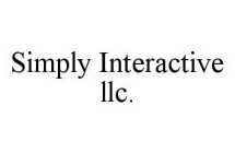 SIMPLY INTERACTIVE LLC.