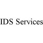 IDS SERVICES