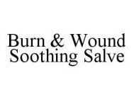 BURN & WOUND SOOTHING SALVE
