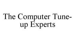 THE COMPUTER TUNE-UP EXPERTS