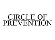 CIRCLE OF PREVENTION
