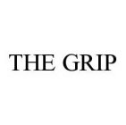 THE GRIP