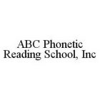 ABC PHONETIC READING SCHOOL, INC