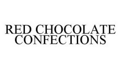 RED CHOCOLATE CONFECTIONS