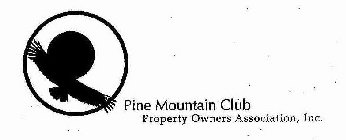 PINE MOUNTAIN CLUB PROPERTY OWNERS ASSOCIATION, INC.