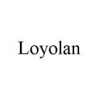 LOYOLAN