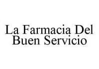 LA FARMACIA DEL BUEN SERVICIO