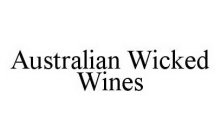 AUSTRALIAN WICKED WINES