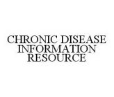 CHRONIC DISEASE INFORMATION RESOURCE