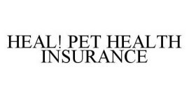 HEAL! PET HEALTH INSURANCE