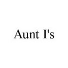 AUNT I'S