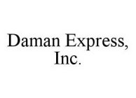 DAMAN EXPRESS, INC.