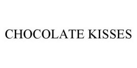 CHOCOLATE KISSES