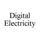 DIGITAL ELECTRICITY