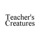 TEACHER'S CREATURES