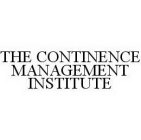 THE CONTINENCE MANAGEMENT INSTITUTE