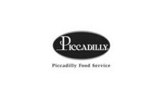 PICCADILLY. PICCADILLY FOOD SERVICE
