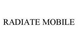 RADIATE MOBILE