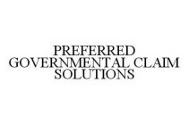 PREFERRED GOVERNMENTAL CLAIM SOLUTIONS