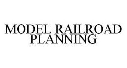MODEL RAILROAD PLANNING