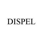 DISPEL