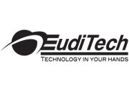 EUDITECH TECHNOLOGY IN YOUR HANDS
