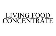 LIVING FOOD CONCENTRATE