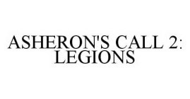 ASHERON'S CALL 2: LEGIONS