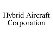 HYBRID AIRCRAFT CORPORATION
