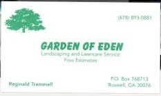GARDEN OF EDEN LANDSCAPING AND LAWNCARE SERVICE FREE ESTIMATES