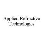 APPLIED REFRACTIVE TECHNOLOGIES