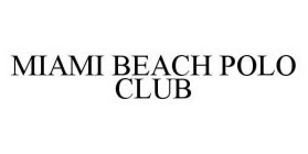 MIAMI BEACH POLO CLUB