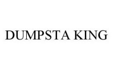 DUMPSTA KING