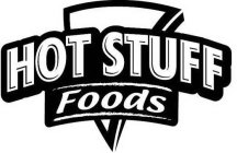 HOT STUFF FOODS