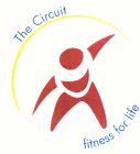 THE CIRCUIT FITNESS FOR LIFE