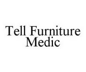 TELL FURNITURE MEDIC