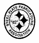 STEEL PLATE FABRICATORS ASSOCIATION FOUNDED 1933